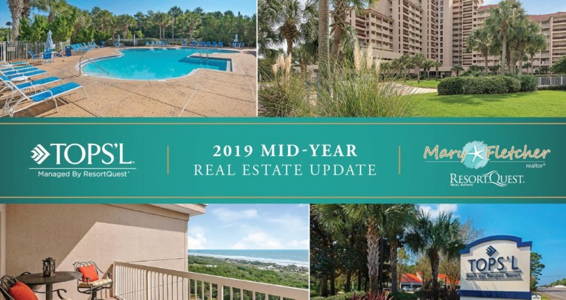 TOPS’L 2019 Mid-Year Real Estate Update